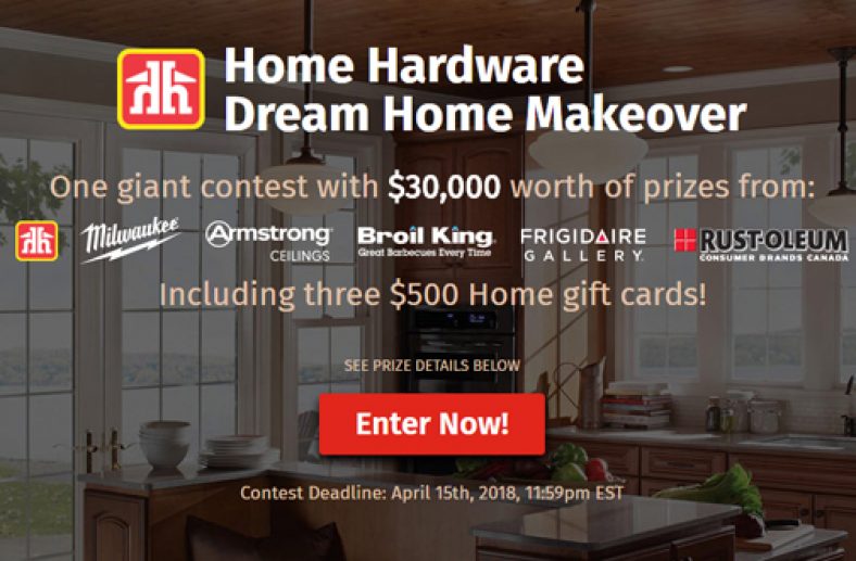 Home Hardware Dream Home Makeover Contest — Deals from SaveaLoonie!