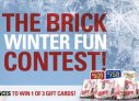 The Brick Winter Fun Contest