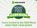 H&R Block $500 Free Cash Bash