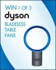 Win a Dyson Bladeless Table Fan