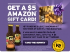 FREE $5 Amazon Gift Card from VH *OVER*